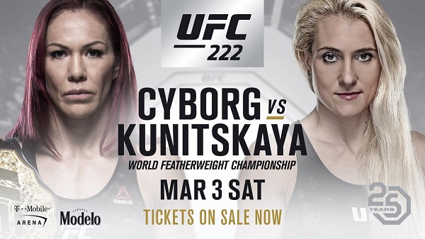 UFC 222: Cyborg vs. Kunitskaya&nbsp;Predictions